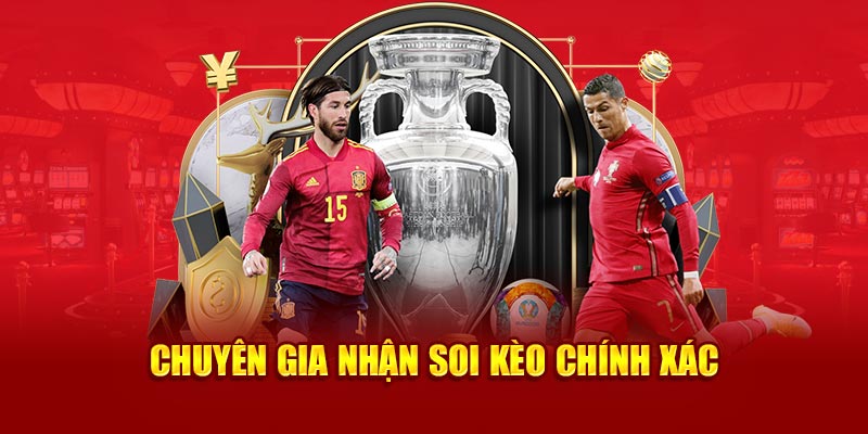 Chuyên gia nhận soi kèo chính xác 